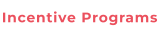 Incentive Programs